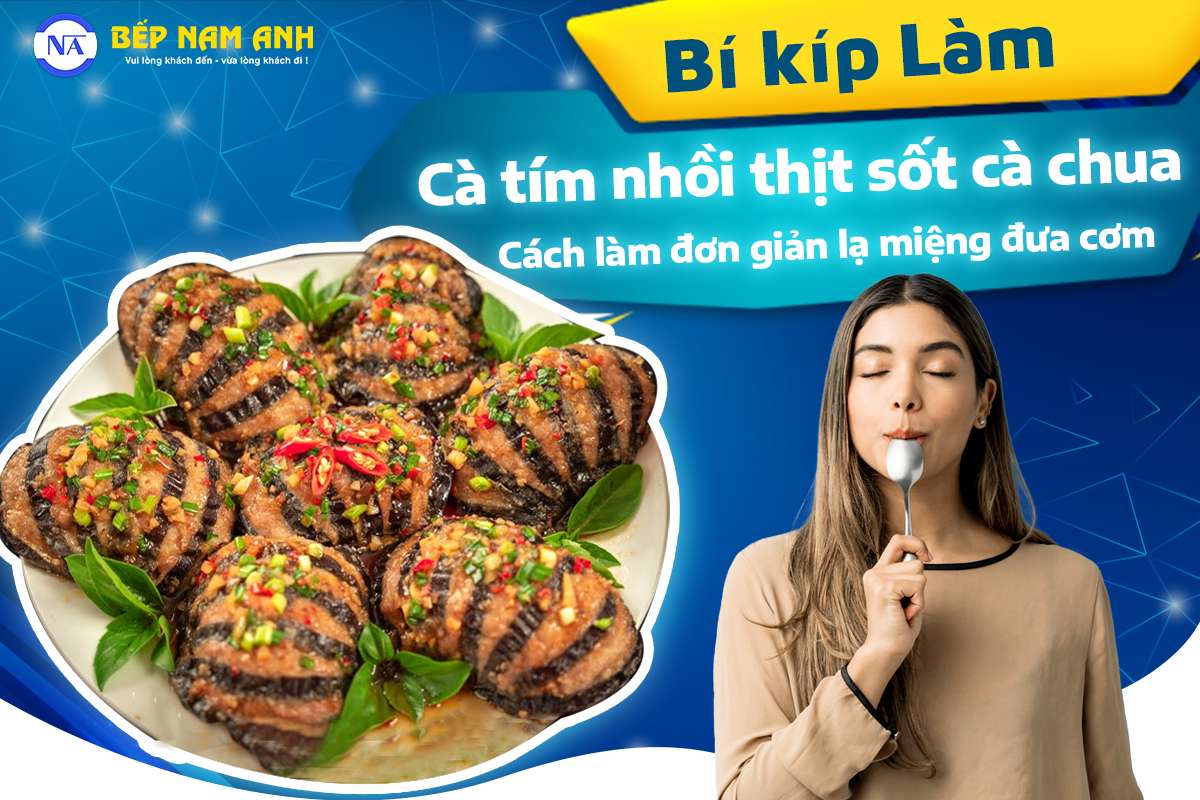 Cà tím nhồi thịt sốt cà chua - Cách làm đơn giản lạ miệng và đưa cơm