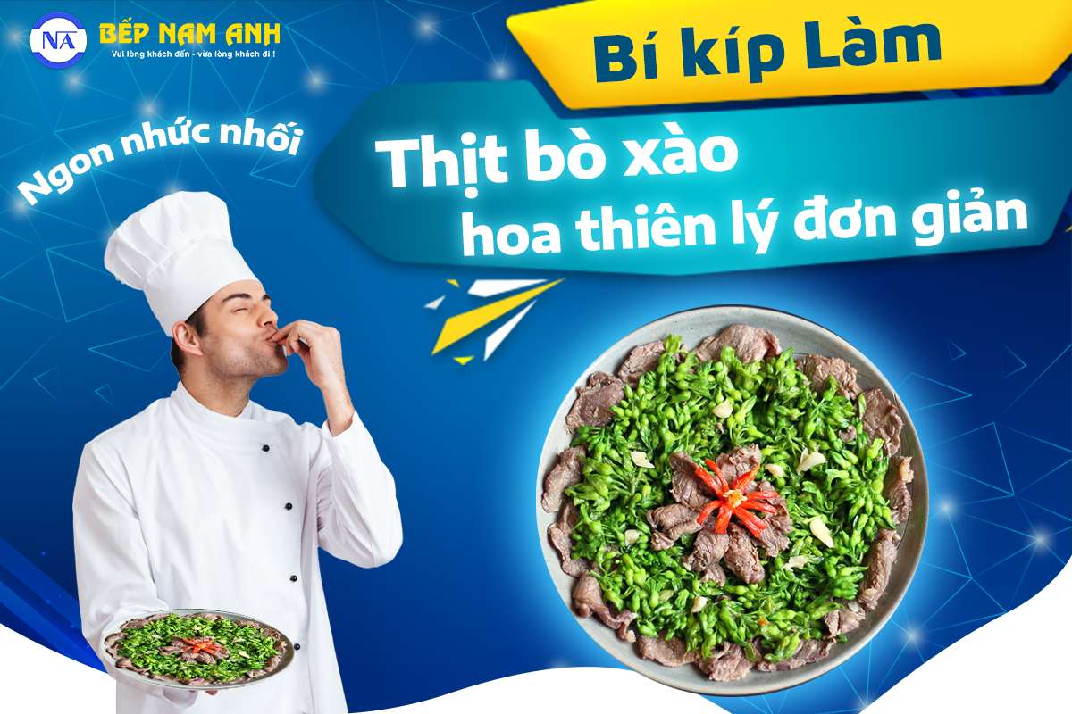 Cách làm thịt bò xào hoa thiên lý đơn giản hấp dẫn