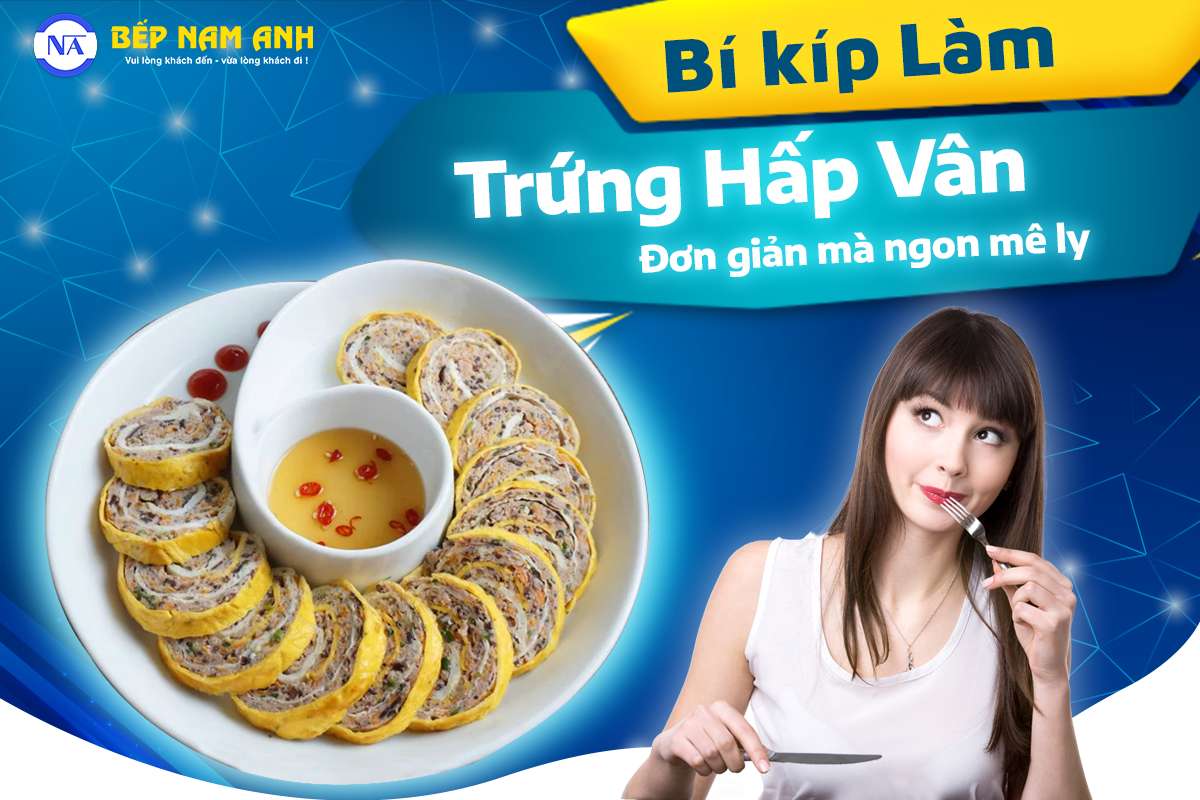Bí kíp làm trứng hấp vân đơn giản mà ngon mê ly